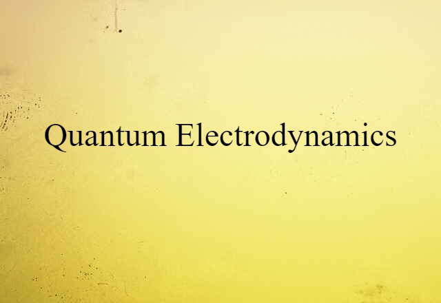 quantum electrodynamics