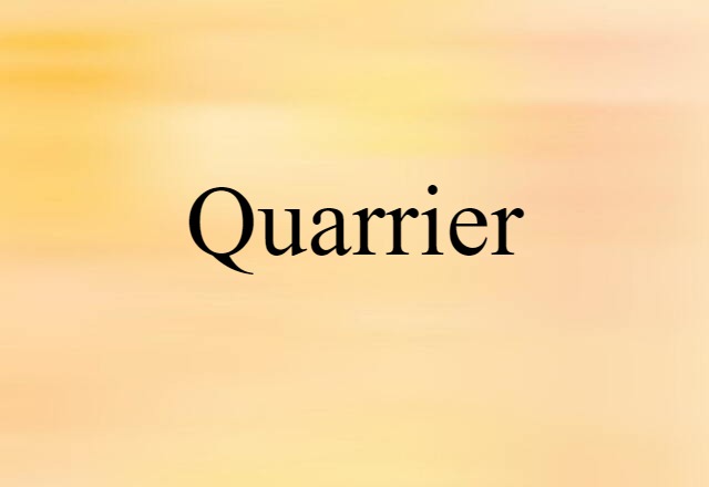 quarrier