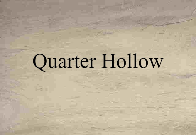 quarter hollow