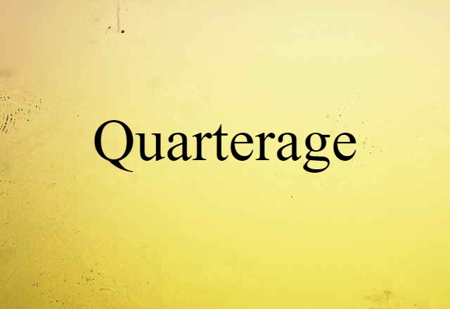 quarterage