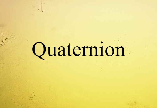 quaternion