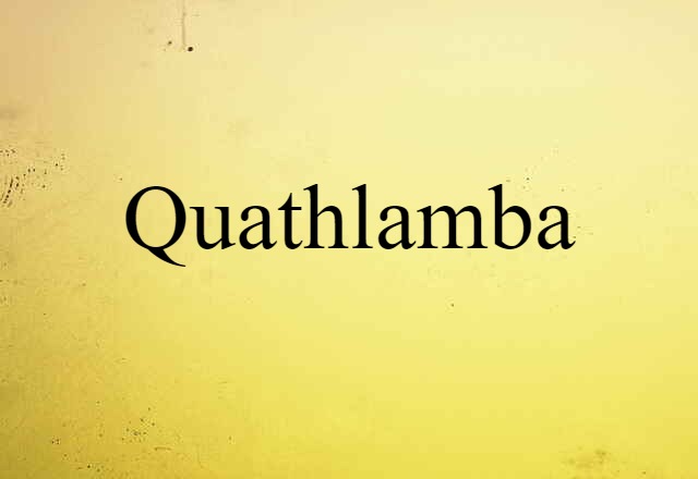 Quathlamba