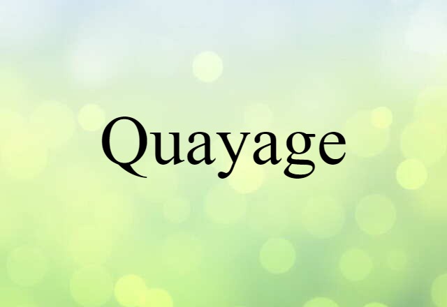 quayage