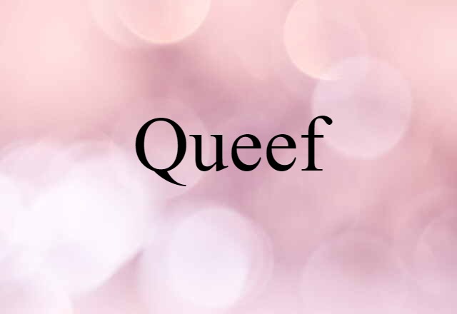 queef