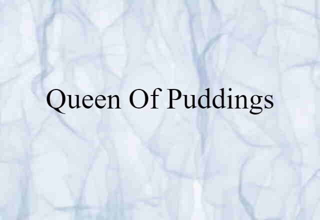 queen of puddings