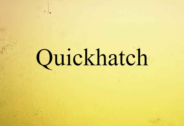 quickhatch