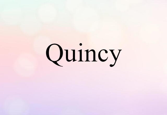 Quincy