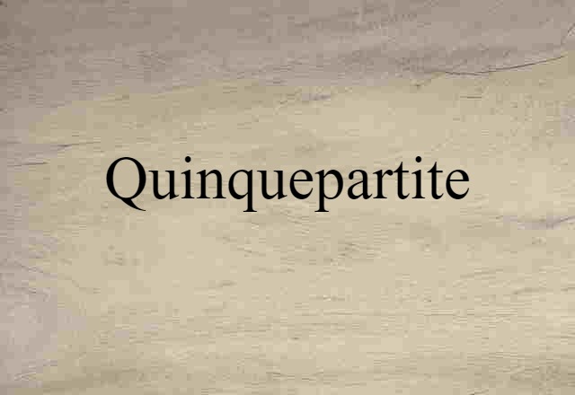 quinquepartite