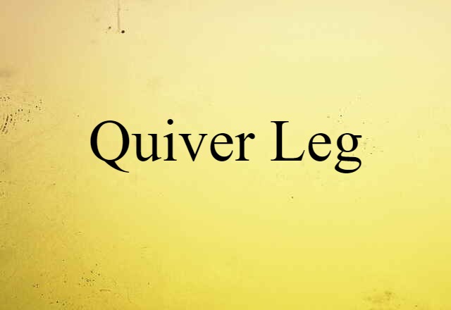 quiver leg