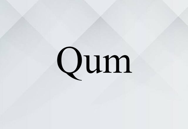 Qum