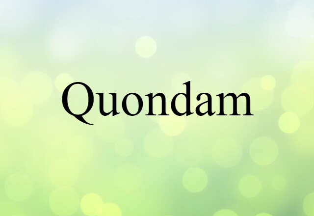 quondam