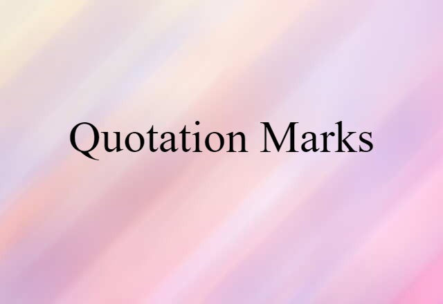 quotation marks