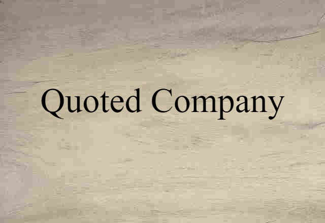 quoted company