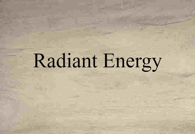 radiant energy