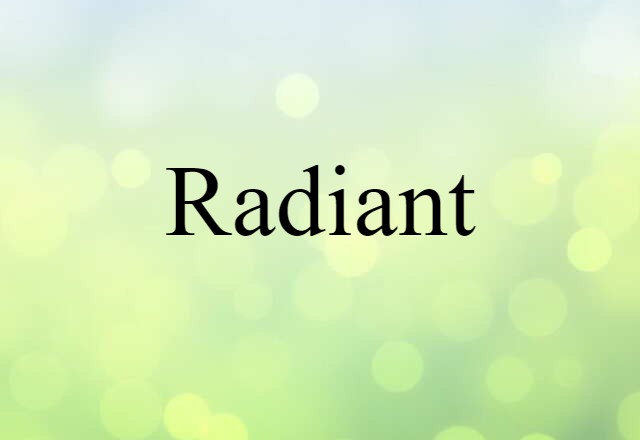 radiant