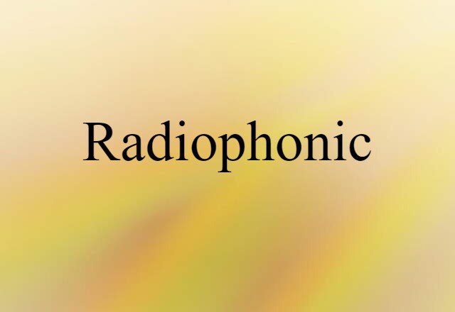 radiophonic