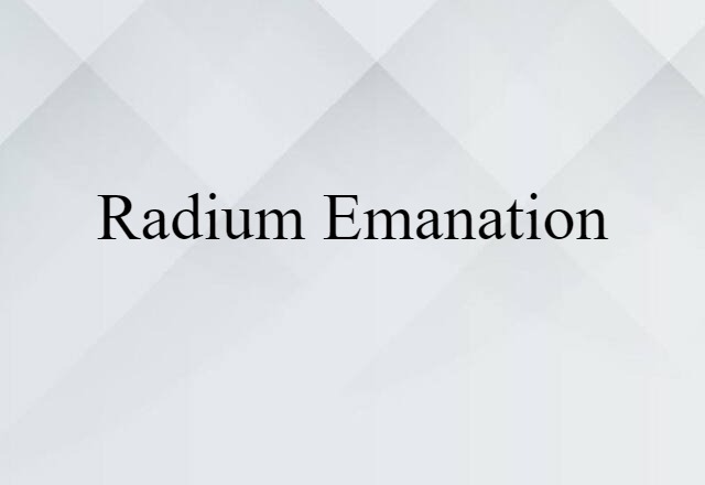 radium emanation