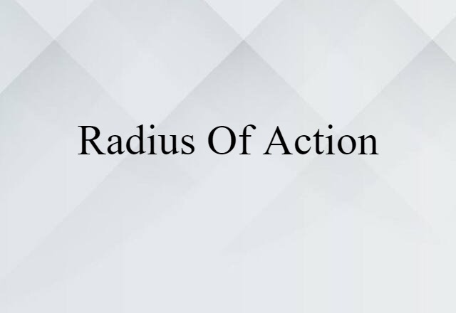 radius of action