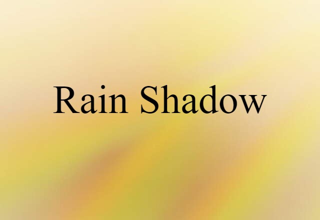 rain shadow