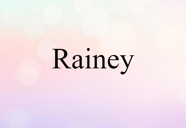 Rainey