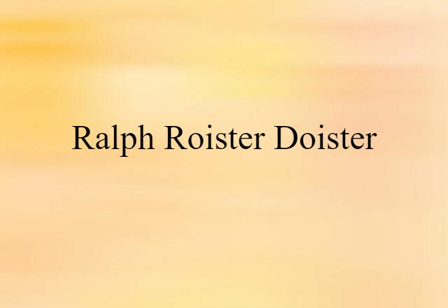 Ralph Roister Doister