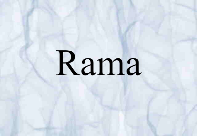 Rama (noun) Definition, Meaning & Examples