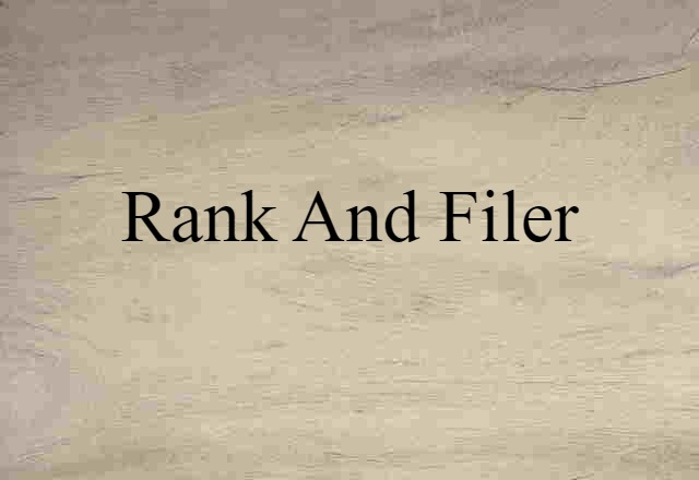 rank and filer