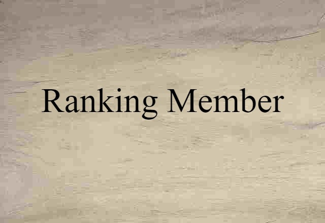 ranking member