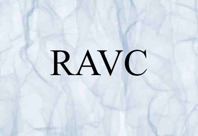 RAVC (noun) Definition, Meaning & Examples