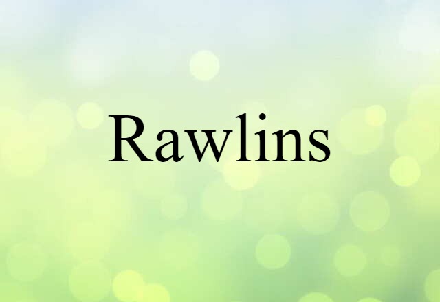 Rawlins (noun) Definition, Meaning & Examples