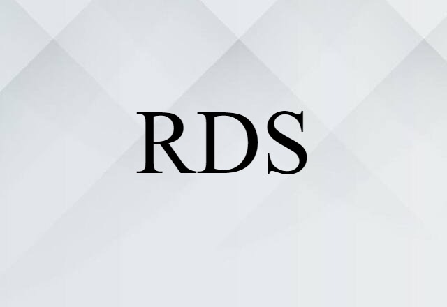 RDS (noun) Definition, Meaning & Examples