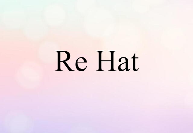 re hat