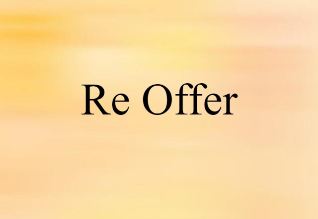 re-offer