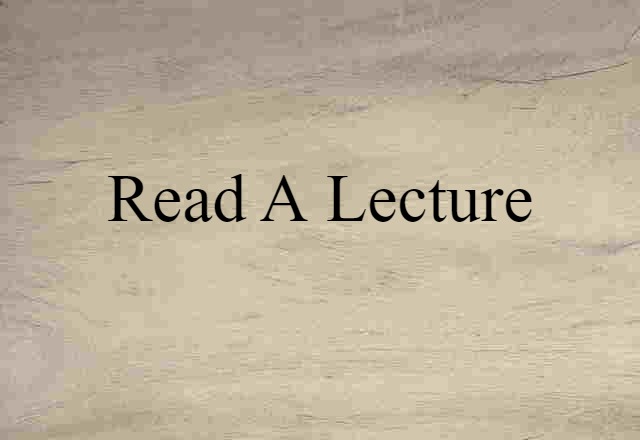 read a lecture