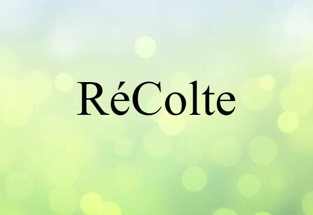 récolte