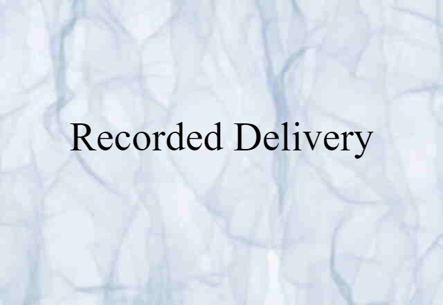 recorded delivery