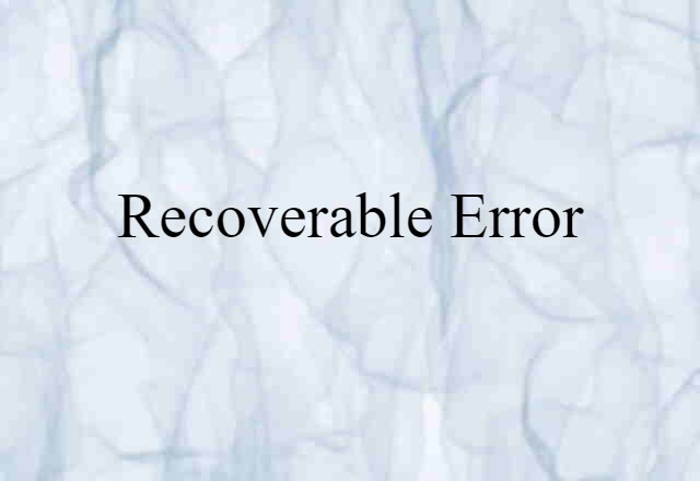 recoverable error