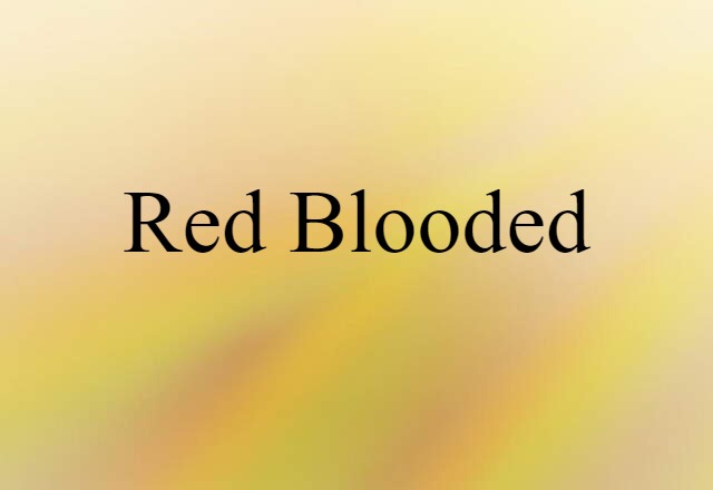 red-blooded