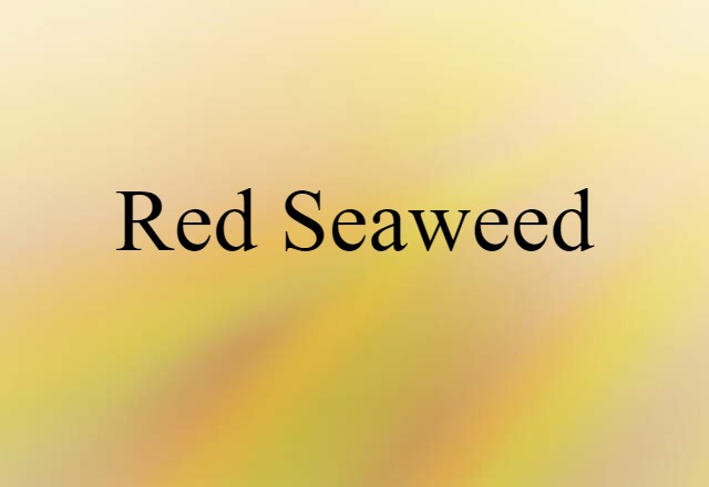 red seaweed