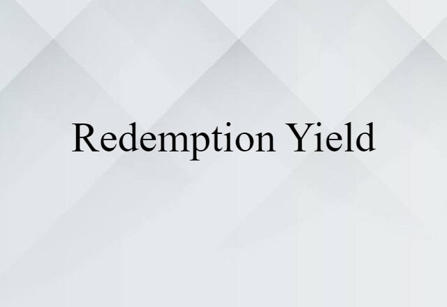 redemption yield