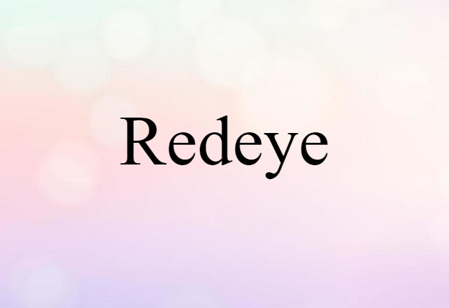 redeye