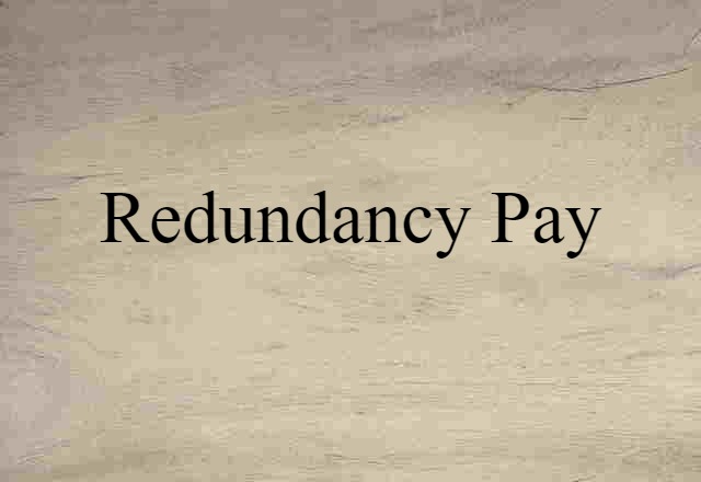 redundancy pay