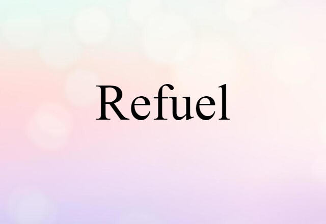 refuel