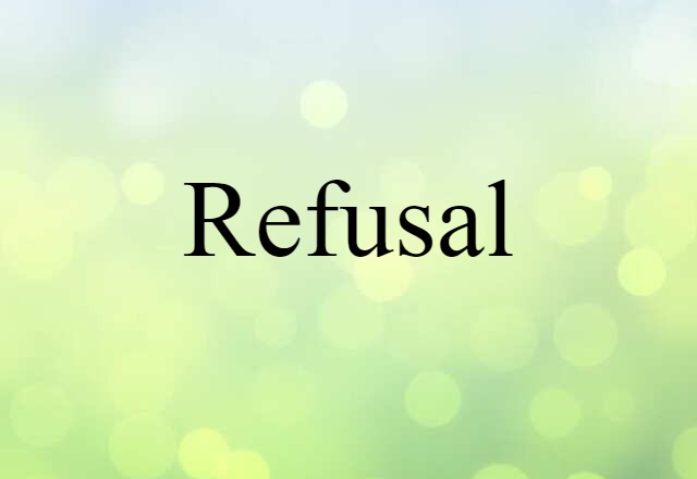 refusal