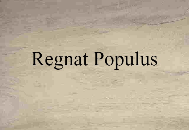 regnat populus