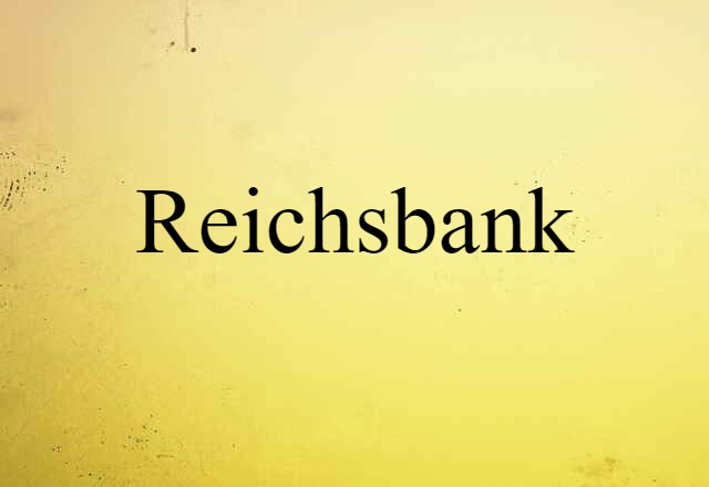 Reichsbank