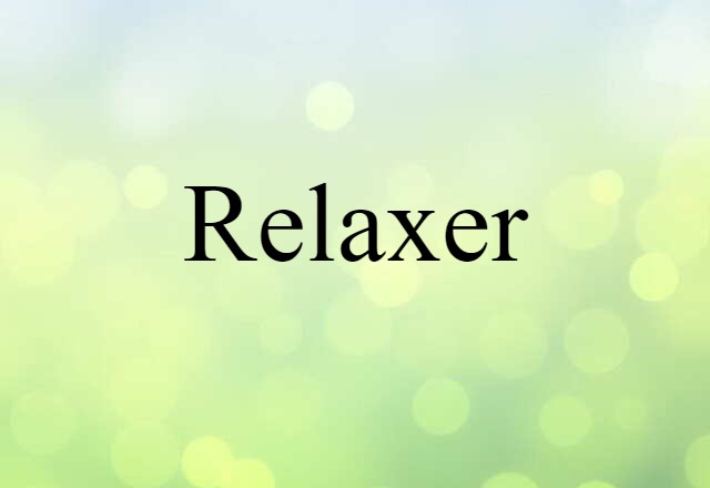 relaxer