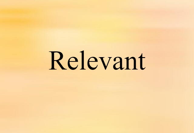 Relevant (noun) Definition, Meaning & Examples