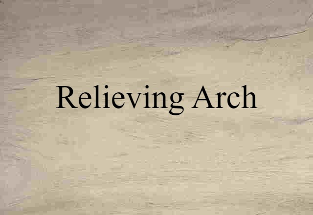 relieving arch