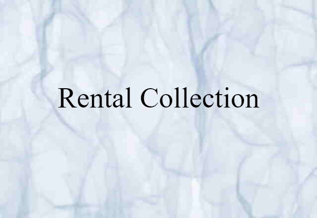 rental collection